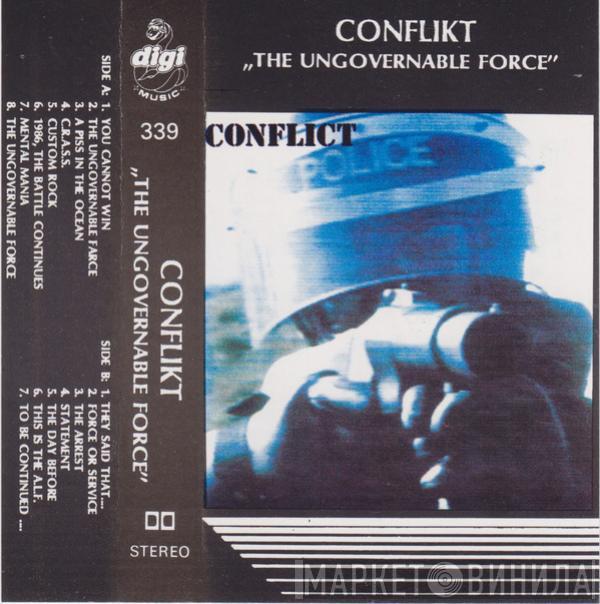  Conflict   - The Ungovernable Force