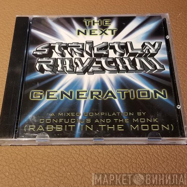 Confucius, DJ Monk, Rabbit In The Moon - The Next Strictly Rhythm Generation