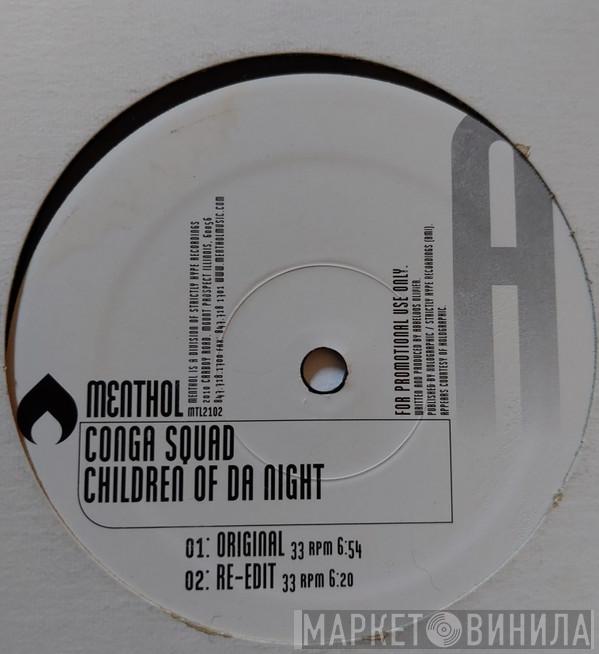 Conga Squad - Children Of Da Night