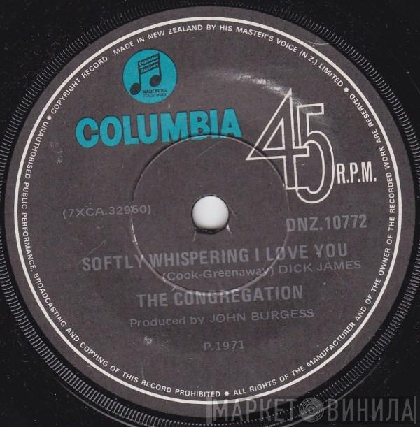  Congregation   - Softly Whispering I Love You