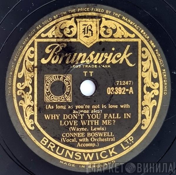 Connie Boswell - (As Long As You're Not In Love With Anyone Else) Why Don't You Fall In Love With Me? / Just A Letter From Home