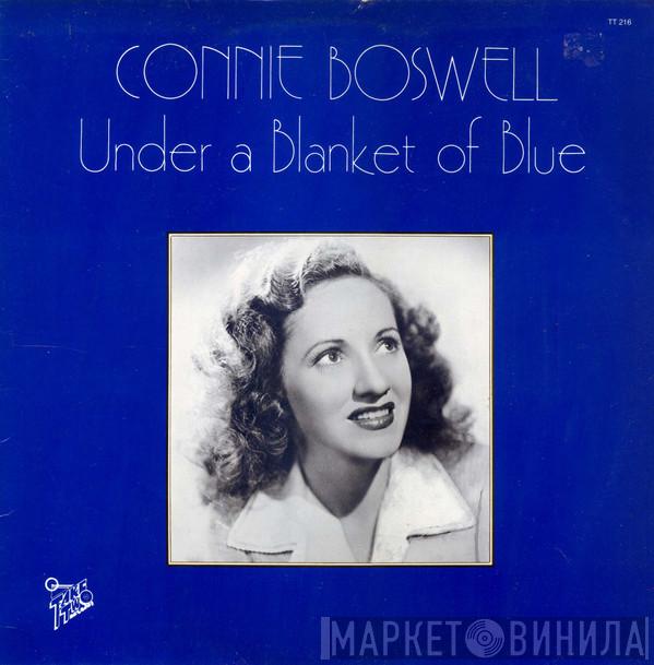 Connie Boswell - Under A Blanket Of Blue