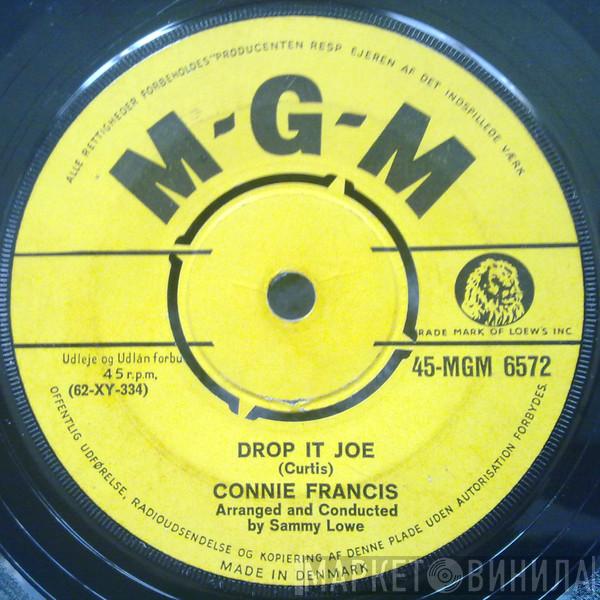  Connie Francis  - Drop It Joe / Don't Break The Heart That Loves You