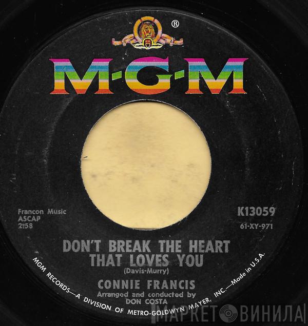  Connie Francis  - Don't Break The Heart That Loves You