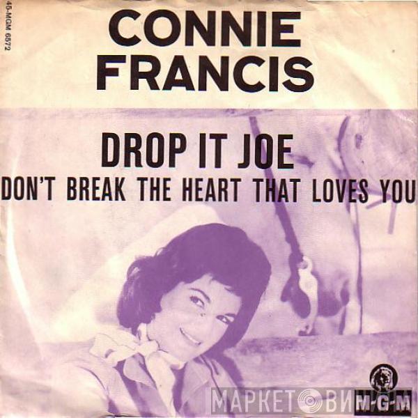  Connie Francis  - Drop It Joe