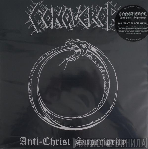Conqueror  - Anti-Christ Superiority