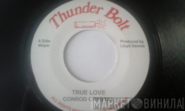 Conrad Crystal - True Love