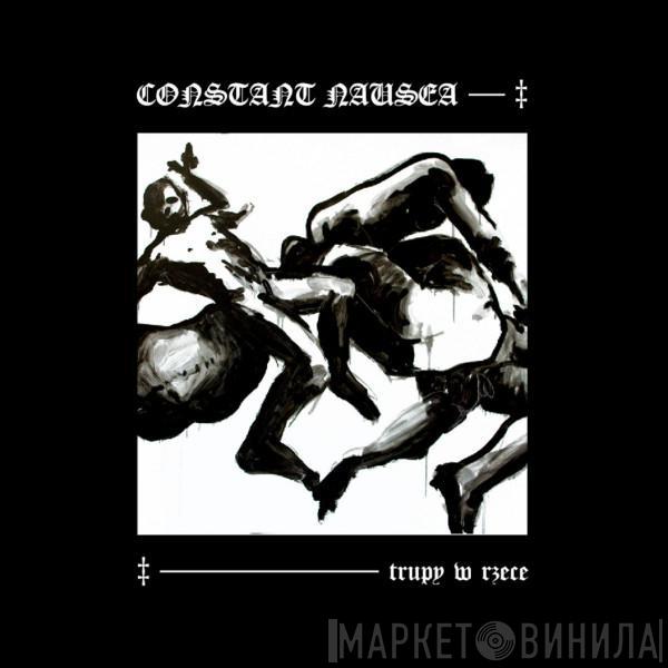 Constant Nausea - Trupy W Rzece
