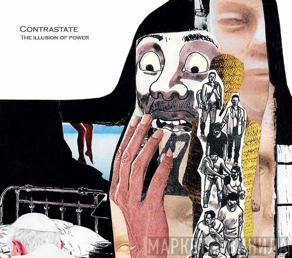 Contrastate - The Illusion Of Power