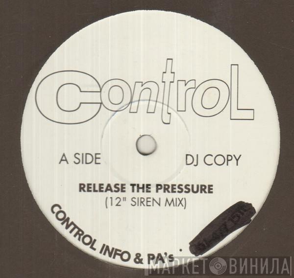 Control - Release The Pressure