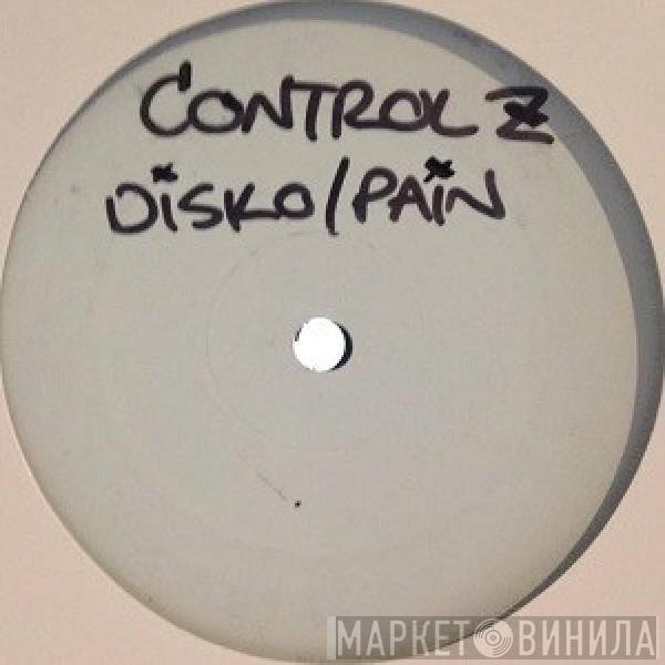Control Z  - Disko / Pain