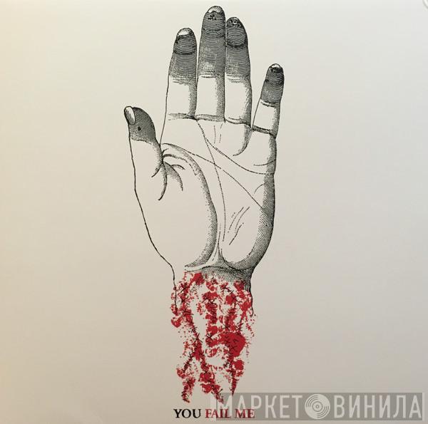  Converge  - You Fail Me