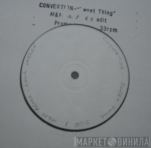 Convertion - Sweet Thing