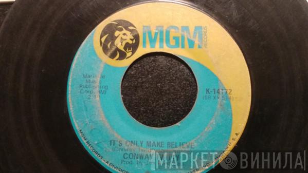  Conway Twitty  - It's Only Make Believe / Lonely Blue Boy