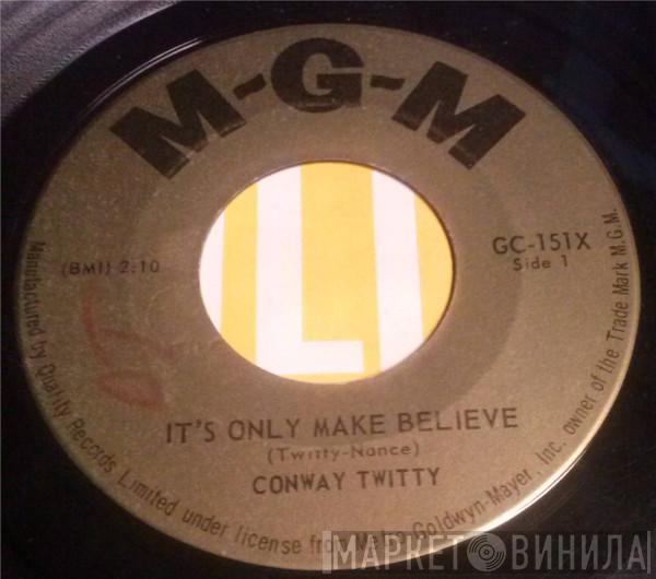  Conway Twitty  - It's Only Make Believe / Lonely Blue Boy