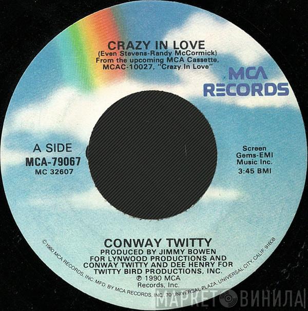 Conway Twitty - Crazy In Love