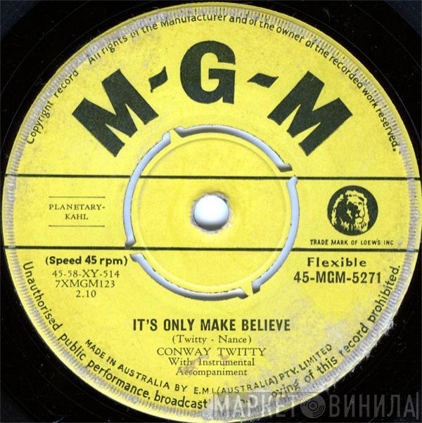  Conway Twitty  - It's Only Make Believe