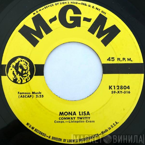  Conway Twitty  - Mona Lisa