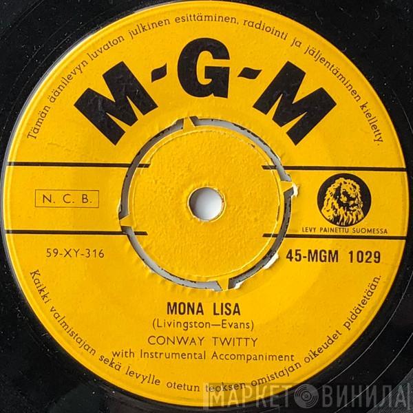  Conway Twitty  - Mona Lisa