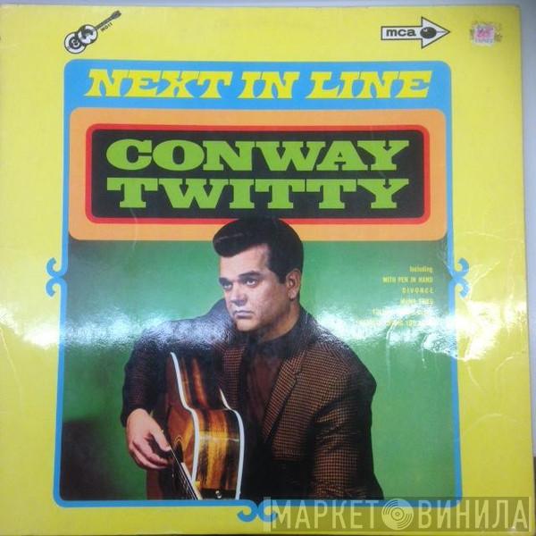 Conway Twitty - Next In Line
