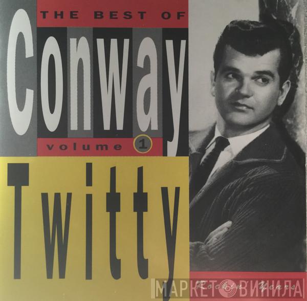 Conway Twitty - The Best Of Conway Twitty. Volume One: Rockin’ Years