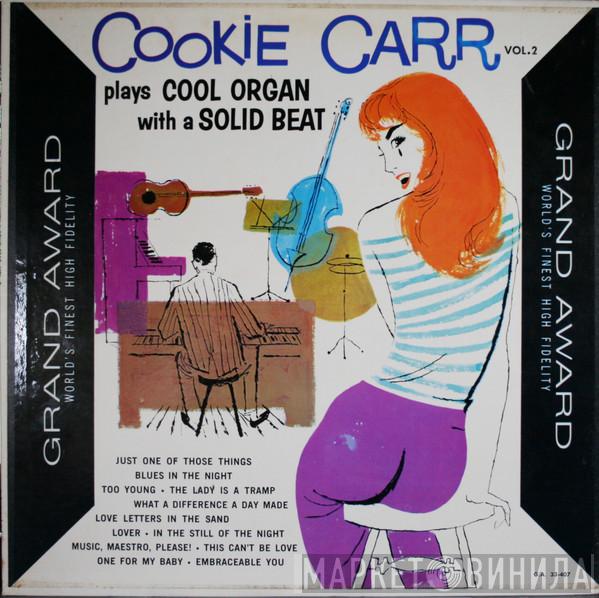 Cookie Carr - Cookie Carr Plays Cool Organ With A Solid Beat Vol. 2 (Cookie Plays It Cool)
