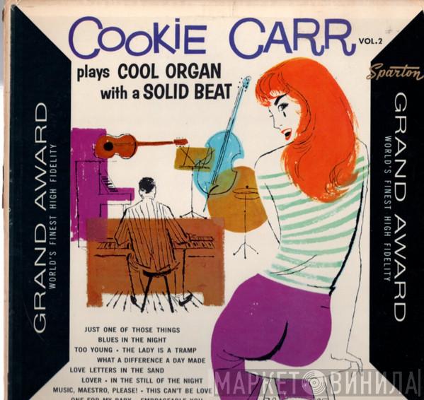  Cookie Carr  - Cookie Carr Plays Cool Organ With A Solid Beat Vol. 2 (Cookie Plays It Cool)