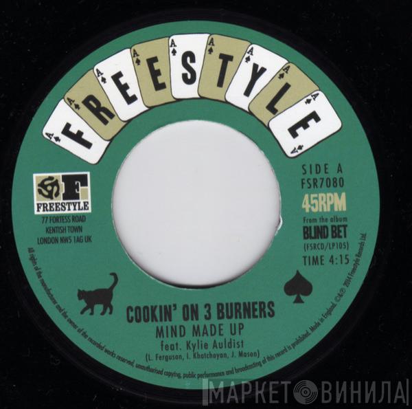 Cookin' On 3 Burners - Mind Made Up / Losin' Streak