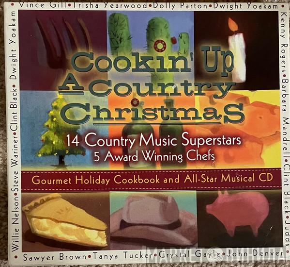  - Cooking Up A Country Christmas