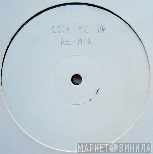  Cool Hand Flex  - Lock Me Up / Lock Me Up (Ruff Groove Mix)