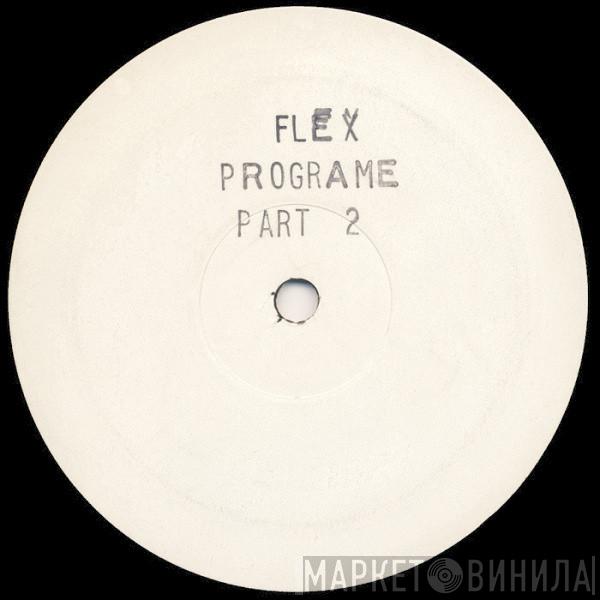 Cool Hand Flex - Programe Part 2