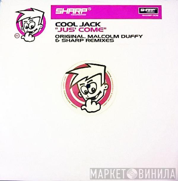 Cool Jack - Jus' Come