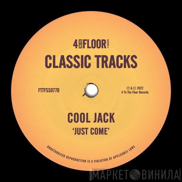  Cool Jack  - Just Come (Remixes)