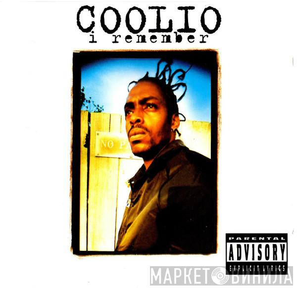  Coolio  - I Remember