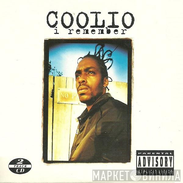  Coolio  - I Remember