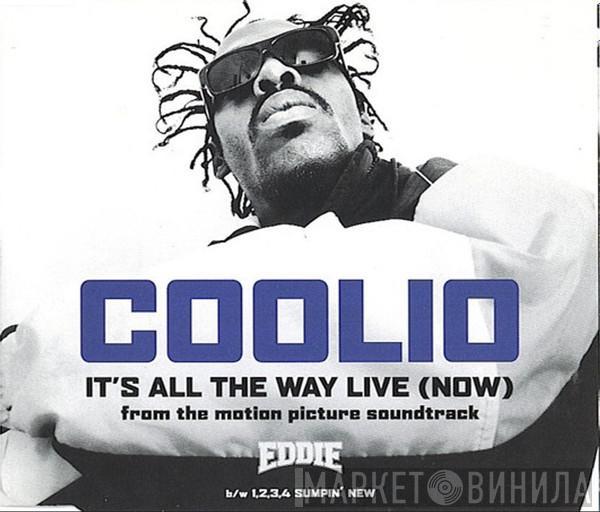 Coolio - It's All The Way Live (Now)