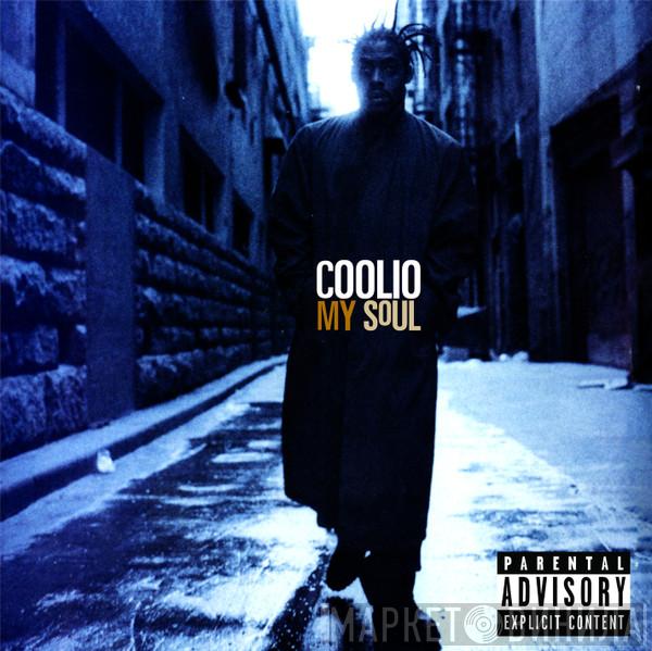  Coolio  - My Soul (25th Anniversary)