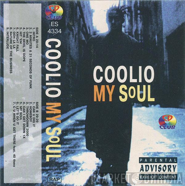  Coolio  - My Soul