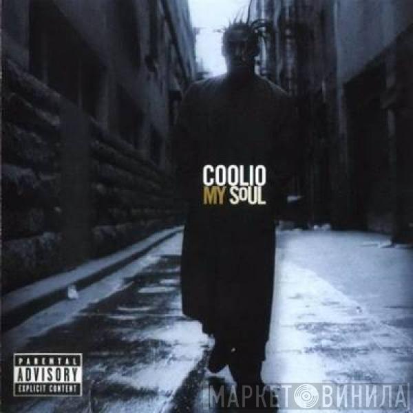  Coolio  - My Soul