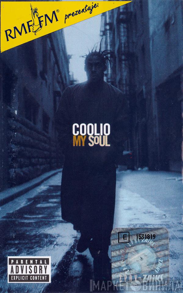  Coolio  - My Soul