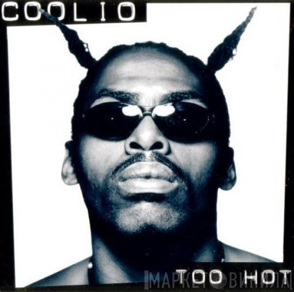 Coolio - Too Hot