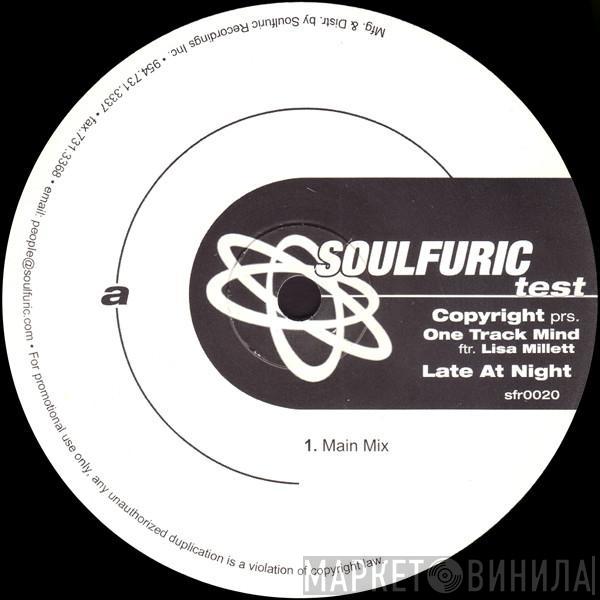 Copyright, One Track Minds, Lisa Millett - Late At Night