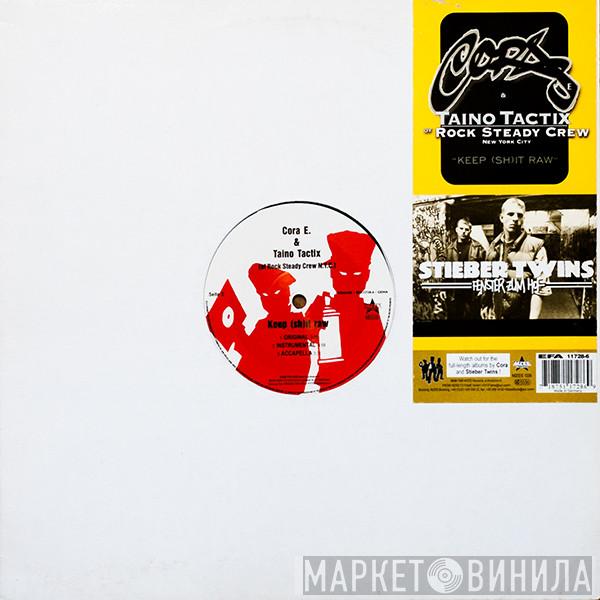 Cora E, Taino Tactix, Stieber Twins - Keep (Sh)it Raw / Fenster Zum Hof