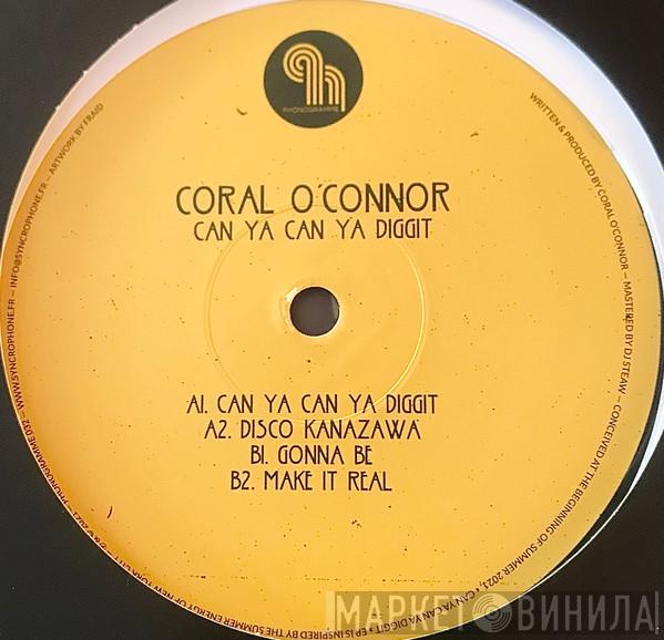 Coral O'Connor - Can Ya Can Ya Diggit
