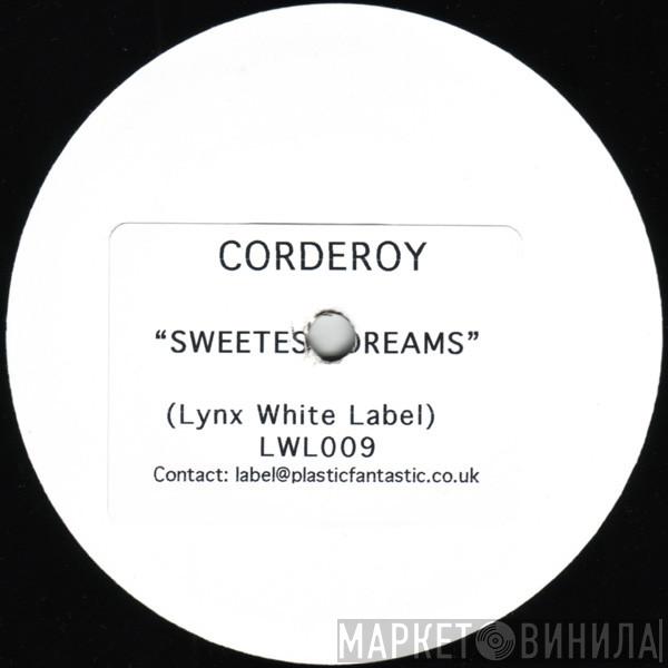  Corderoy  - Sweetest Dreams