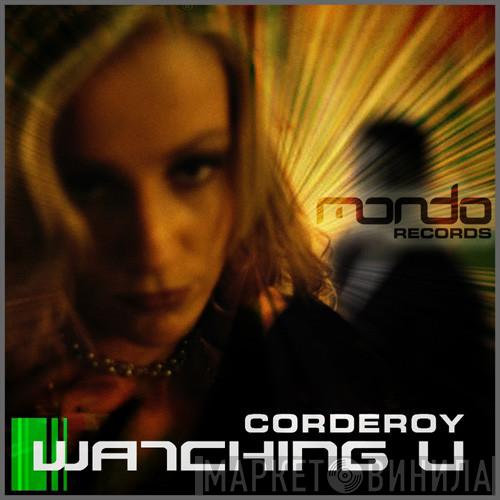  Corderoy  - Watching U