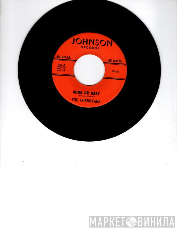 Cordovans - Come On Baby