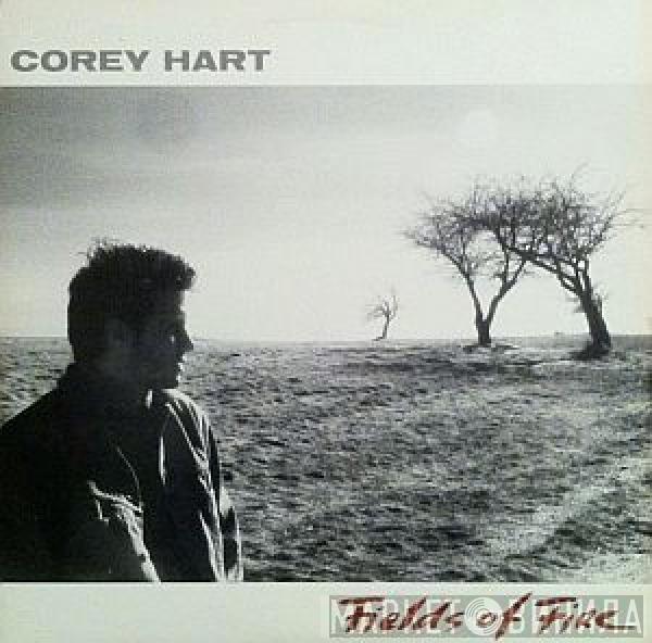  Corey Hart  - Fields Of Fire