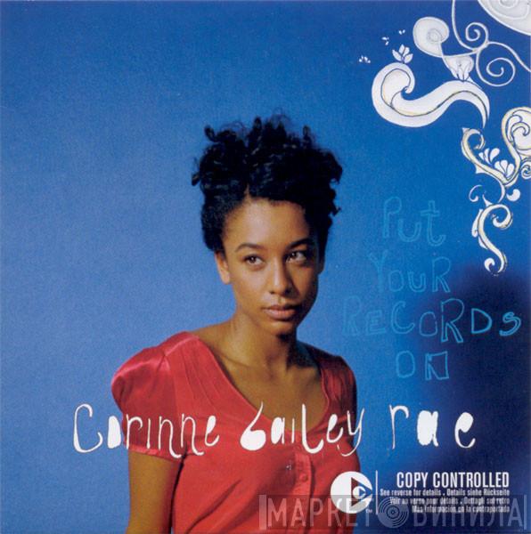  Corinne Bailey Rae  - Put Your Records On