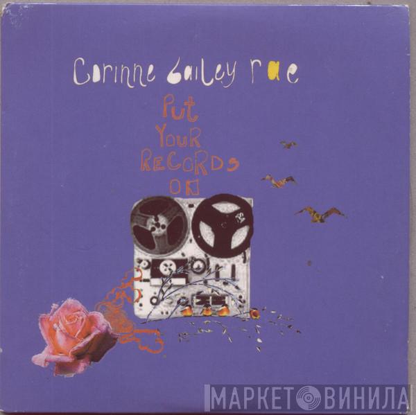 Corinne Bailey Rae - Put Your Records On